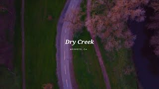 Drone Sequence | Dry Creek | Modesto, CA