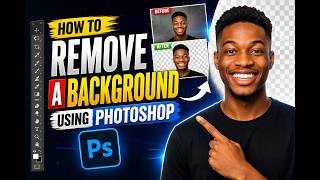 How to Remove Background Using Photoshop (Fast & Easy Tutorial)