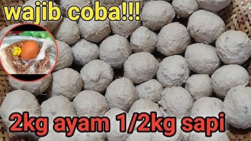 resep bakso 2kg ayam 1/2kg sapi