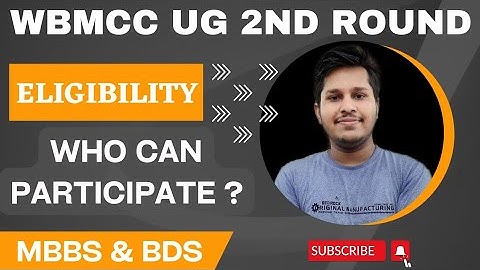 WBMCC 2nd Round Eligibility | Who Can Participate? | MBBS, BDS | Subhojit Ghosh