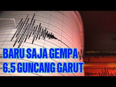 Gempa bumi hari ini 6,5 Guncang Garut Jabar terasa sampai Jakarta - 27 April 2024
