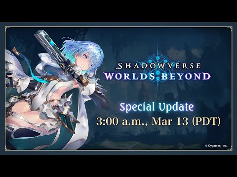 Shadowverse: Worlds Beyond Special Update (VOD)
