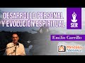 Desarrollo personal y Evolución Espiritual, por Emilio Carrillo