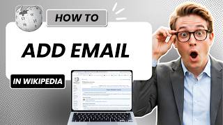 How to Add Email in Wikipedia (Easy Guide)