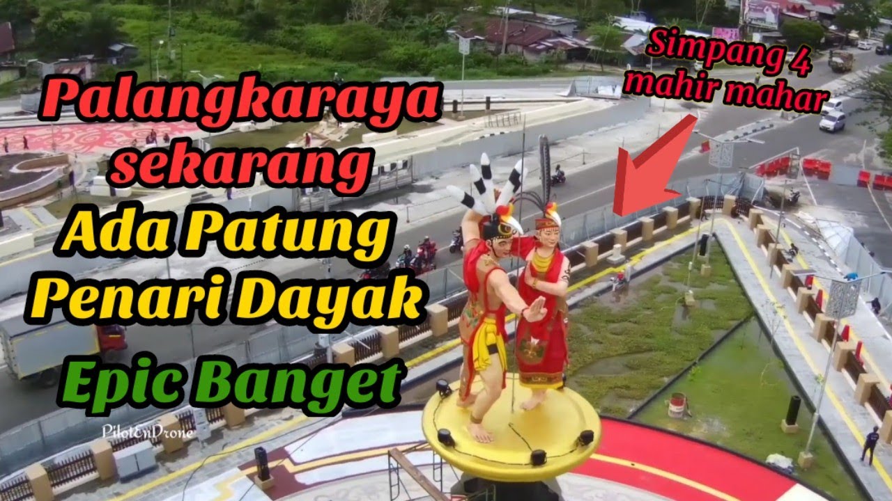 Video Drone Patung Penari Dayak di simpang 4 jalur lintas mahir mahar epic banget