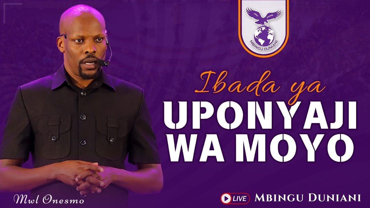IBADA YA UPONYAJI WA MOYO | MWL. ONESMO | 22 DECEMBER 2024.