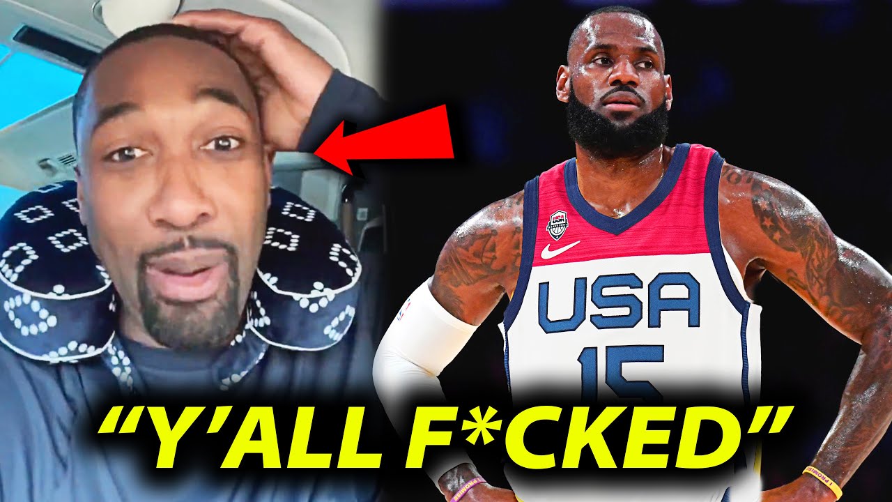 Gilbert Arenas Reacts on LeBron Wanting to Play for Team USA in 2024