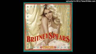 Video thumbnail of "Britney Spears - Circus (PAL Pitched)"