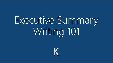 How to Write an Executive Summary - Detailed Tutorial