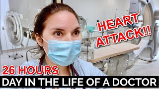 26 HOUR CALL SHIFT: DAY IN THE LIFE OF A DOCTOR (HEART ATTACK!)