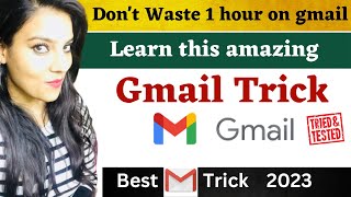 No one know this Gmail Tricks 😯 !!! Very Useful, Don't Miss this amazing Gmail Trick!
