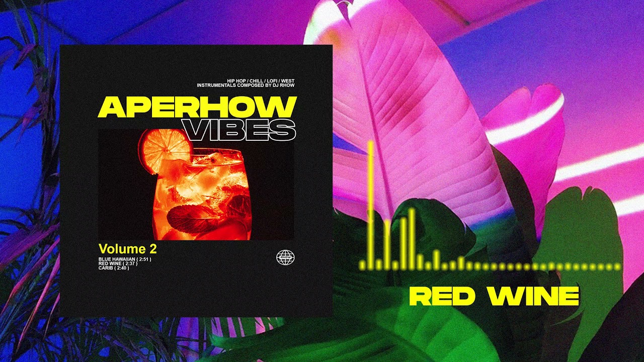 RED WINE  🏝🔊🍷 [ Chill ~ Hiphop~ Lofi ~ West ] Beat by Dj Rhow