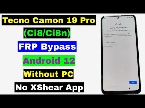 Tecno Camon 19 Pro (CI8/CI8n) FRP Bypass/Unlock Google Account Lock Android 12 | Without PC