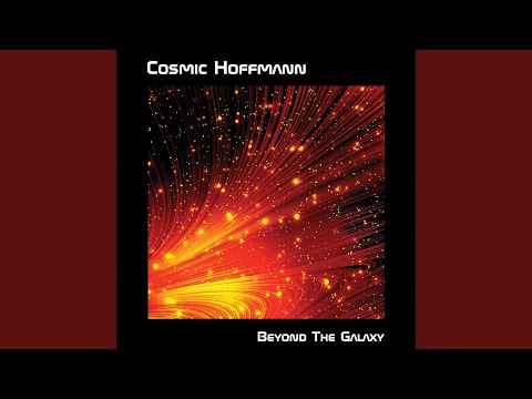 Cosmic Hoffmann — Beyond the Galaxy