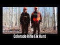 Colorado Rifle Elk Hunt