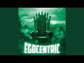 EGOCENTRIC