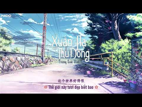 [Vietsub + Lyrics] Xuân Hạ Thu Đông (春夏秋冬A Balloon’s Journey) - Trương Quốc Vinh