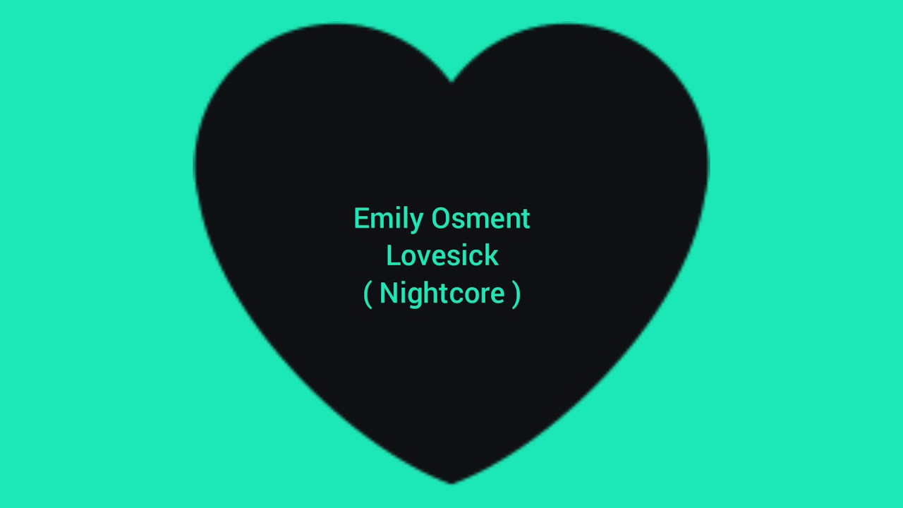 Emily Osment - Lovesick ( Nightcore )