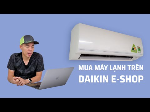 cuhiep mua máy lạnh từ E-Shop của Daikin