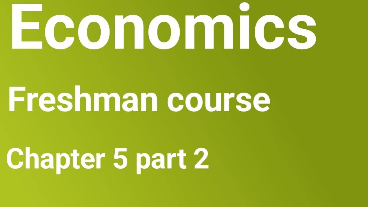 Economics chapter 5 part 2 - YouTube