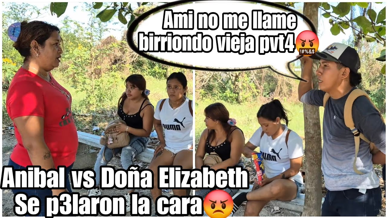 Dame para la gasolina birriondo sucio le Dijo Doña Elizabeth a Anibal Se sacaron todo en c4ra😡