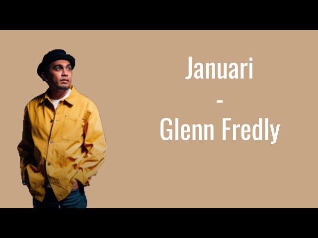 Januari - Glenn Fredly | LIRIK INDONESIA class=