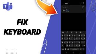 How To Fix Keyboard On Microsoft Teams App 2024 screenshot 5