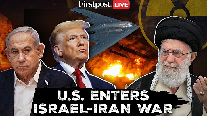 Iran Israel War LIVE: US Strikes Iranian Nuclear Sites; Trump Attacks Iran |Vantage
