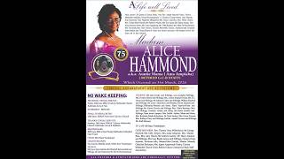 Celebrating of life of Madam. Alice Hammond  (a.k.a Auntie Mama)