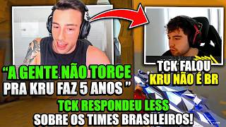 TCK MANDOU a REAL pro LESS SOBRE a KRU NÃO SER um TIME BR! E REAGIU ao NOVO PACOTE KURONAMI 2