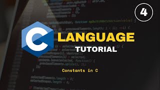 Constants in C | const Keyword vs #define | Full Tutorial