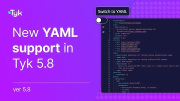 New YAML support in Tyk 5.8