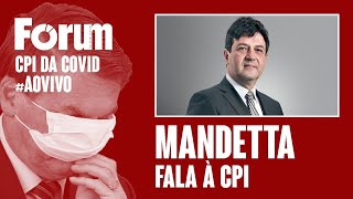 Mandetta presta depoimento na CPI da Covid no Senado Mandetta presta depoimento na CPI da Covid no Senado
