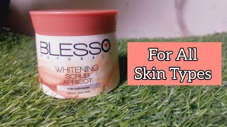 Blesso Whitening Scrub For All Skin Types Best Scrub
