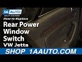 How To Install Replace Rear Power Window Switch 2005-10 Volkwagen VW Jetta