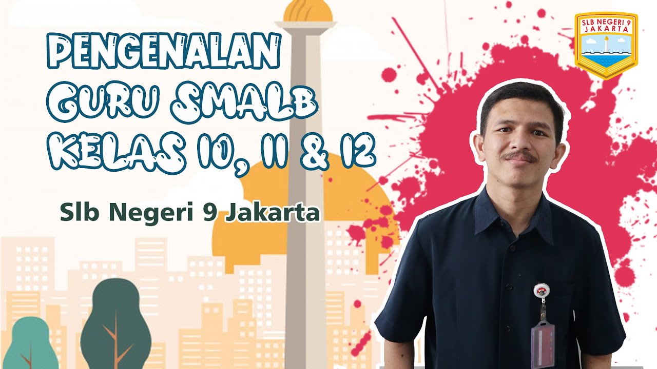 GURU SMALB SLBN 9 JAKARTA Tahun Ajaran 2021-2022
