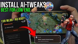 Install AI-Tweaks For Mobile Legends: Best For Low End Android Devices 🥔 NO ROOT