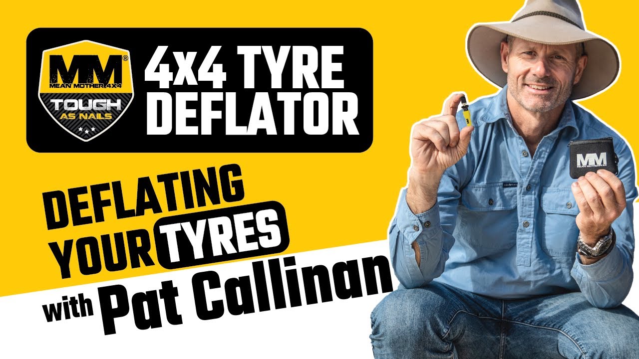 Deflating your Tyres with Pat Callinan | Mean Mother 4x4 Tyre Deflators