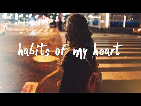 Jaymes Young - Habits of My Heart (Lyric Video)