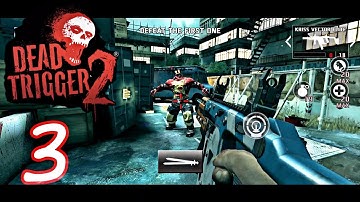 Dead Trigger 2 Walkthrough Part 3