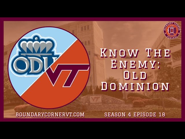 Know the Enemy: Old Dominion