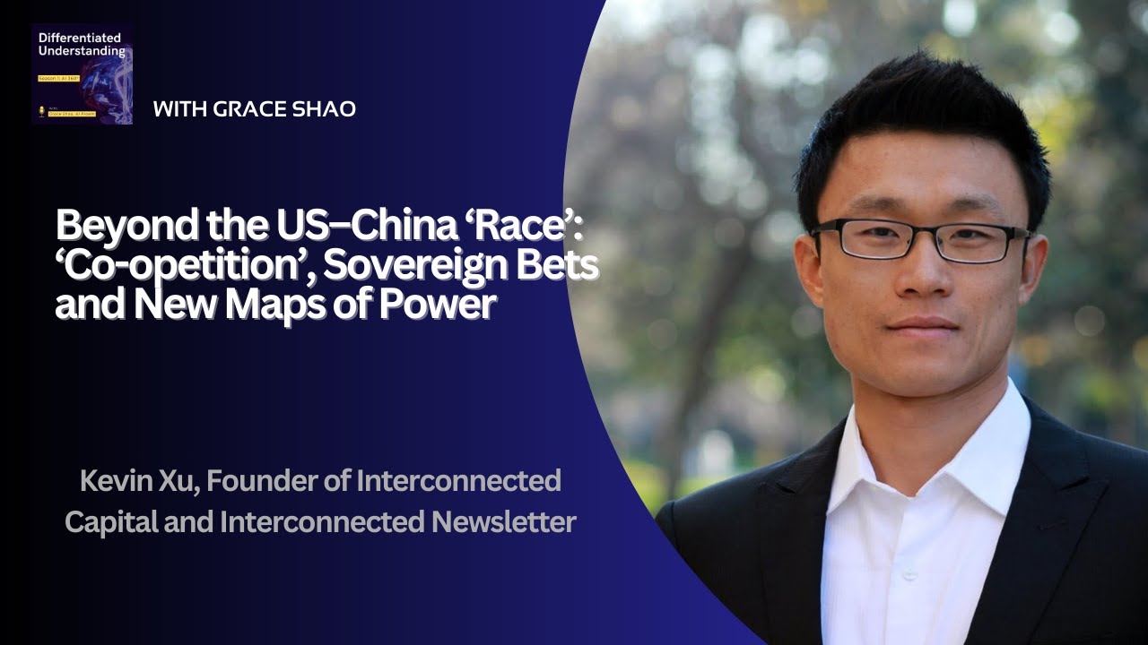 Sovereign AI, Open Source, and the Gulf’s Big Bet with Interconnected Kevin Xu