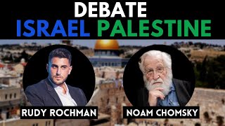 DEBATE: Israel-Palestine w\/ Noam Chomsky \& Rudy Rochman