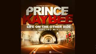 Prince Kaybee ft Hadassah - Life On The Other Side