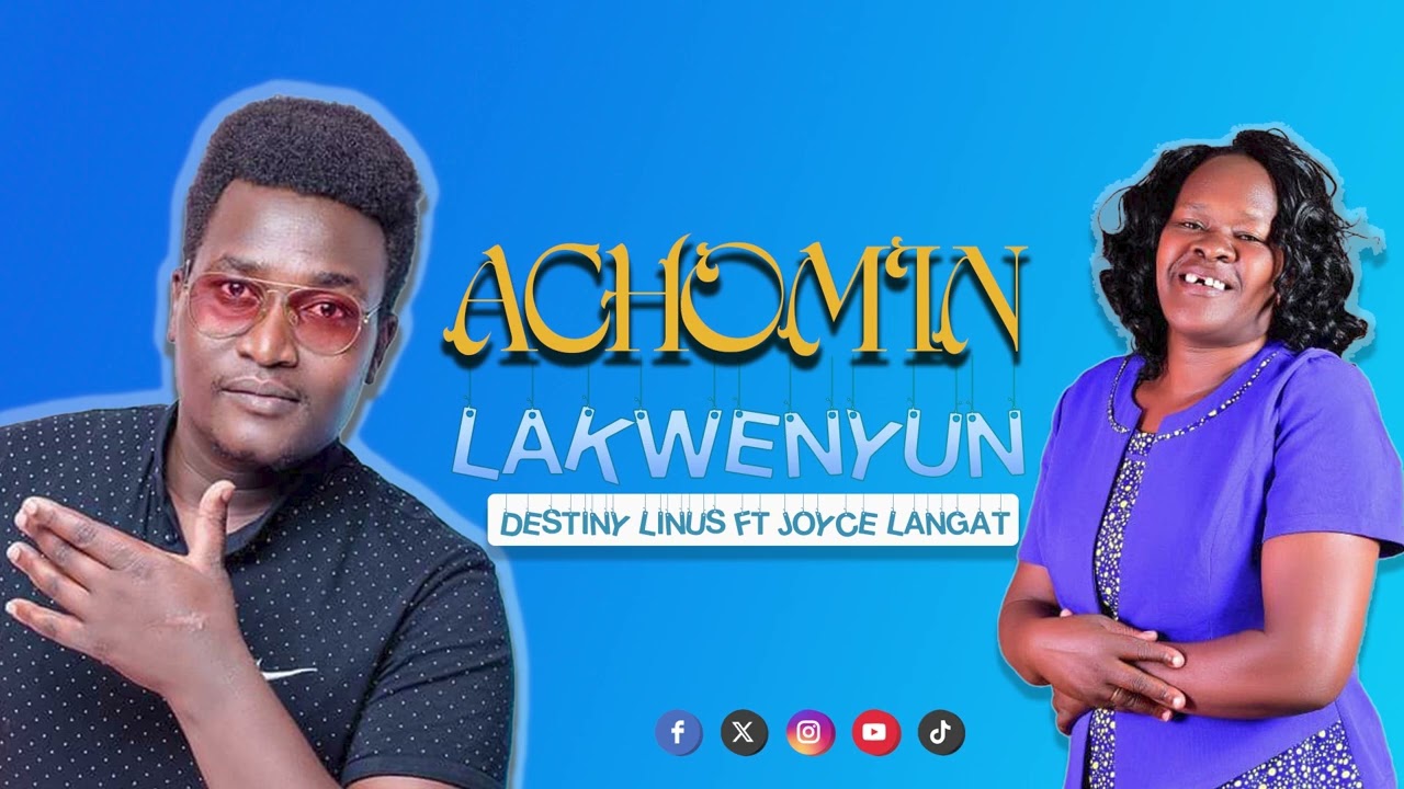 Achomin lakwenyun..Destiny Linius ft Joyce Langat