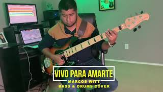 Video thumbnail of "Vivo Para Amarte- Marcos Witt (Bass&&Drum Cover)"