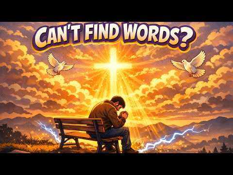 What to do When You Sit Down to Pray and Nothing Comes Out