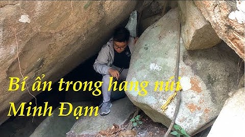 Những điều kỳ bí trong hang núi Minh Đạm| Khám phá | Hay Đi Tv