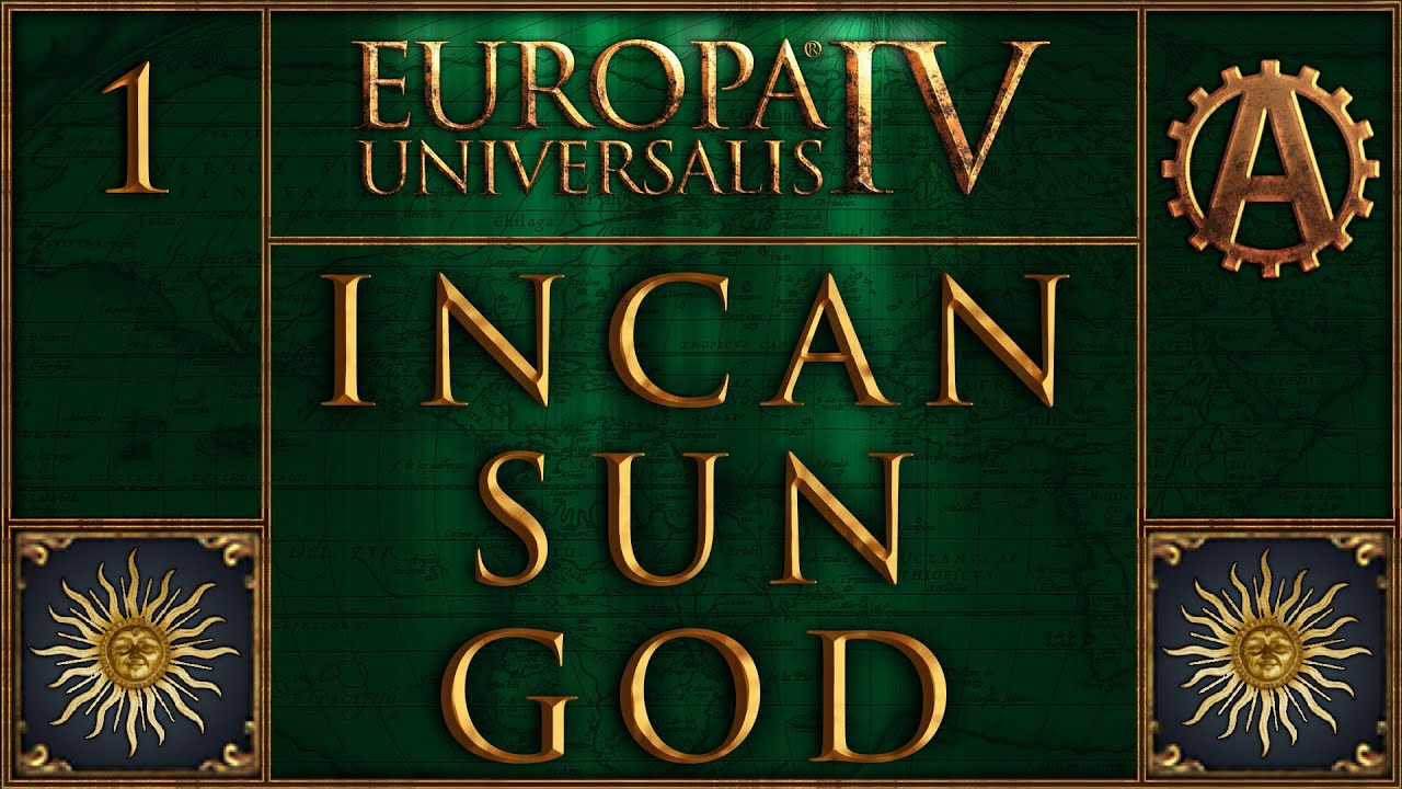 Europa Universalis IV The Incan Sun God 1
