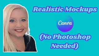 How to Create Product Mockups in Canva (2025 Tutorial for Digital & POD Sellers)